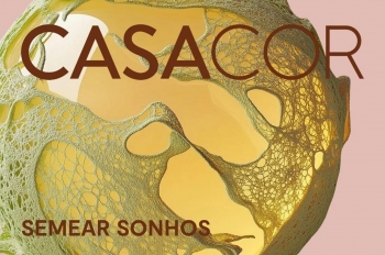 CASACOR São Paulo tem venda de convites para a mostra e Avant Première